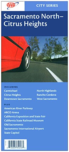 Sacramento North - Citrus Heights : Including Carmichael, Citrus Heights, Downtown Sacramento, North Highlands, Rancho Cordova, West Sacramento; Plus: American River Parkway, ARCO Arena, California Exposition and State Fair, California State Railroad Muse - Wide World Maps & MORE! - Book - 360 Skin Care - Wide World Maps & MORE!