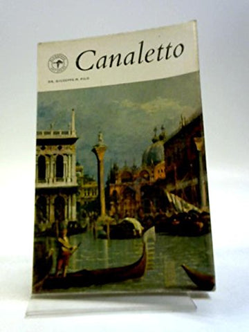 Canaletto [Paperback] Pilo, Giuseppe M. - Wide World Maps & MORE!