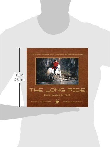 The Long Ride: The Record-Setting Journey by Horse Across the American Landscape - Wide World Maps & MORE!