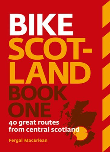 Bike Scotland: Book One - Wide World Maps & MORE! - Book - Wide World Maps & MORE! - Wide World Maps & MORE!