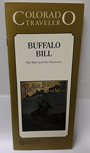 Buffalo Bill: The Man and the Museum - Wide World Maps & MORE! - Book - Wide World Maps & MORE! - Wide World Maps & MORE!