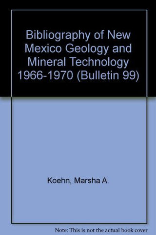 Bibliography of New Mexico Geology and Mineral Technology 1966-1970 (Bulletin 99) - Wide World Maps & MORE! - Book - Wide World Maps & MORE! - Wide World Maps & MORE!