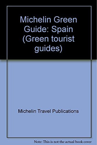 Michelin Green Guide: Spain (Green tourist guides) - Wide World Maps & MORE! - Book - Wide World Maps & MORE! - Wide World Maps & MORE!