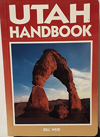 Utah Handbook (Moon Handbooks Utah) - Wide World Maps & MORE! - Book - Brand: Moon Publications, Inc. - Wide World Maps & MORE!