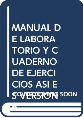 Manual De Laboratorio Y Cuaderno De Ejercicios Asi Es Version B [Paperback] Hispanex - Wide World Maps & MORE!