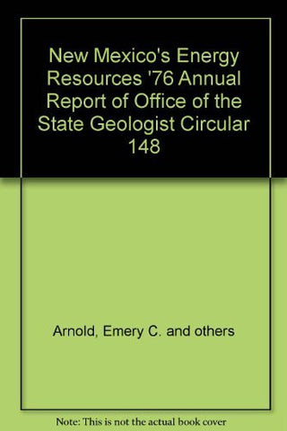 New Mexico's Energy Resources '76 Annual Report of Office of the State Geologist Circular 148 - Wide World Maps & MORE! - Book - Wide World Maps & MORE! - Wide World Maps & MORE!