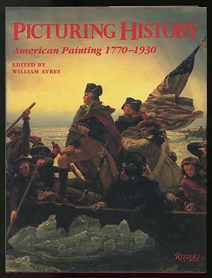 Picturing History: American Painting 1770-1930 - Wide World Maps & MORE!