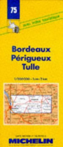 Michelin Bordeaux/Perigueux/Tulle, France Map No. 75 (Michelin Maps & Atlases) - Wide World Maps & MORE! - Book - Wide World Maps & MORE! - Wide World Maps & MORE!