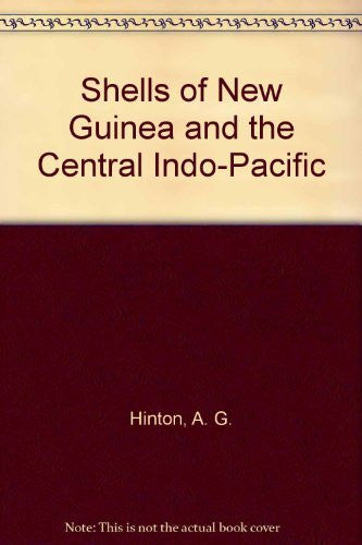 Shells of New Guinea and the Central Indo-Pacific - Wide World Maps & MORE! - Book - Wide World Maps & MORE! - Wide World Maps & MORE!