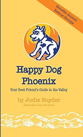 Happy Dog Phoenix - Wide World Maps & MORE! - Book - American Traveler Press - Wide World Maps & MORE!