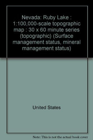 Nevada: Ruby Lake : 1:100,000-scale topographic map : 30 x 60 minute series (topographic) (Surface management status, mineral management status) - Wide World Maps & MORE! - Book - Wide World Maps & MORE! - Wide World Maps & MORE!