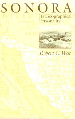 Sonora: Its Geographical Personality - Wide World Maps & MORE! - Book - Wide World Maps & MORE! - Wide World Maps & MORE!