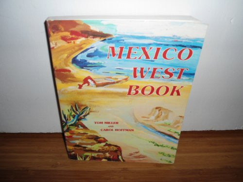 Mexico Westbook: A Road and Recreation Guide to Today's West Coast of Mexico - Wide World Maps & MORE! - Book - Brand: Baja Source - Wide World Maps & MORE!
