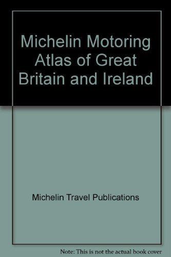 Michelin Motoring Atlas of Great Britain and Ireland - Wide World Maps & MORE! - Book - Wide World Maps & MORE! - Wide World Maps & MORE!