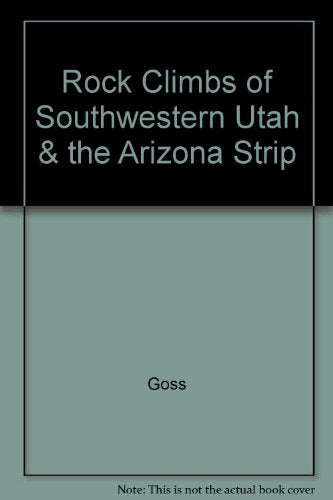 Rock Climbs of Southwestern Utah & the Arizona Strip - Wide World Maps & MORE! - Book - Brand: Sharp End Pub - Wide World Maps & MORE!