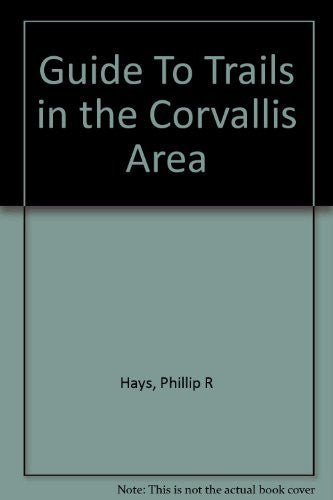 A guide to trails in the Corvallis area - Wide World Maps & MORE! - Book - Wide World Maps & MORE! - Wide World Maps & MORE!