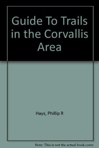 A guide to trails in the Corvallis area - Wide World Maps & MORE! - Book - Wide World Maps & MORE! - Wide World Maps & MORE!