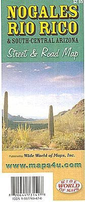 Nogales, Rio Rico, and South-Central Arizona Street & Road Map - Wide World Maps & MORE! - Book - Wide World Maps & MORE! - Wide World Maps & MORE!