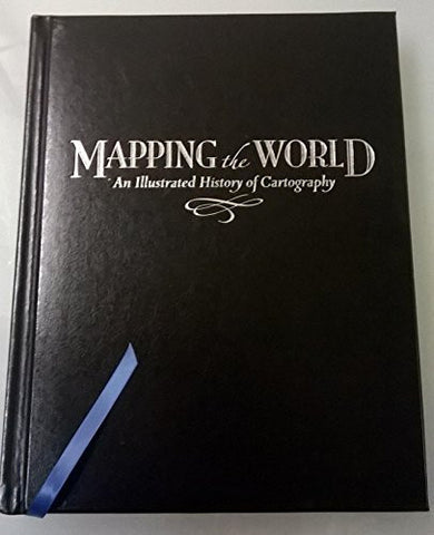 Mapping the World (LEATHER BOUND) - Wide World Maps & MORE! - Book - Wide World Maps & MORE! - Wide World Maps & MORE!