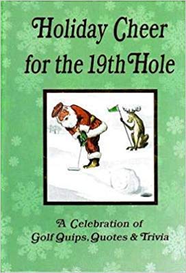 Holiday Cheer for The19th Hole - Wide World Maps & MORE! - Book - Wide World Maps & MORE! - Wide World Maps & MORE!