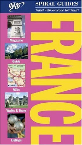 France Spiral Guide (AAA Spiral Guides: France) - Wide World Maps & MORE! - Book - Wide World Maps & MORE! - Wide World Maps & MORE!