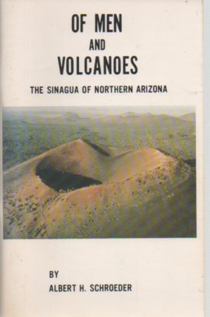 Of men and volcanoes: The Sinagua of Northern Arizona (Popular series ; no. 20) - Wide World Maps & MORE! - Book - Brand: Southwest Parks and Monuments Association - Wide World Maps & MORE!