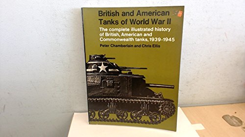 British and American Tanks of World War II: The complete illustrated history of British, American and Commonwealth tanks, 1939-1945 - Wide World Maps & MORE! - Book - Brand: Fireside - Wide World Maps & MORE!