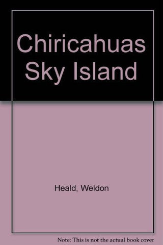 Chiricahuas Sky Island - Wide World Maps & MORE! - Book - Brand: Marguerite Bantlin Publishing - Wide World Maps & MORE!