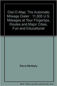 Dist-O-Map: The Automatic Mileage Dialer : 11,000 U.S. Mileages at Your Fingertips, Routes and Major Cities, Fun and Educational - Wide World Maps & MORE!