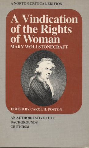 A Vindication of the Rights of Woman: An Authoritative Text, Backgrounds, Criticism (A Norton Critical Edition) - Wide World Maps & MORE! - Book - Wide World Maps & MORE! - Wide World Maps & MORE!