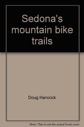 Sedona's mountain bike trails: 36 incredible backcountry scrambles - Wide World Maps & MORE! - Book - Wide World Maps & MORE! - Wide World Maps & MORE!