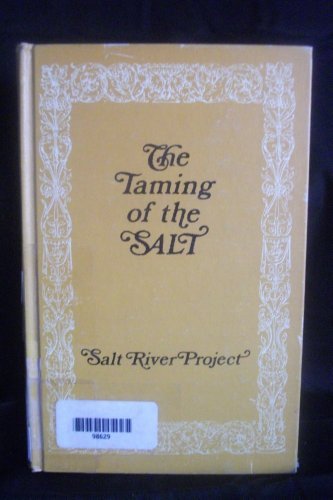 The Taming of the Salt - Salt River Project - Wide World Maps & MORE! - Book - Wide World Maps & MORE! - Wide World Maps & MORE!