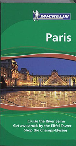 Michelin Green Guide: Paris, 6th Edition - Wide World Maps & MORE! - Book - Brand: Michelin Travel n Lifestyle - Wide World Maps & MORE!