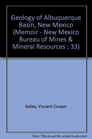 Geology of Albuquerque Basin, New Mexico (Memoir - New Mexico Bureau of Mines & Mineral Resources ; 33) - Wide World Maps & MORE! - Book - Wide World Maps & MORE! - Wide World Maps & MORE!