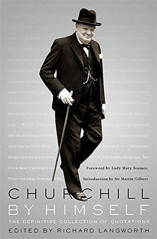 Churchill By Himself: The Definitive Collection of Quotations [Collectible - Like New] - Wide World Maps & MORE! - Book - PublicAffairs - Wide World Maps & MORE!