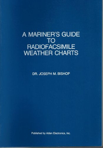 A mariner's guide to radiofacsimile weather charts - Wide World Maps & MORE! - Book - Wide World Maps & MORE! - Wide World Maps & MORE!