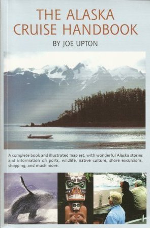 The Alaska Cruise Handbook (Used - Very Good) [2005] - Wide World Maps & MORE! - Book - Coastal Publishing - Wide World Maps & MORE!