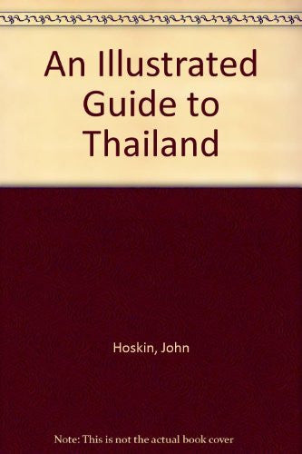 An Illustrated Guide to Thailand - Wide World Maps & MORE! - Book - Wide World Maps & MORE! - Wide World Maps & MORE!