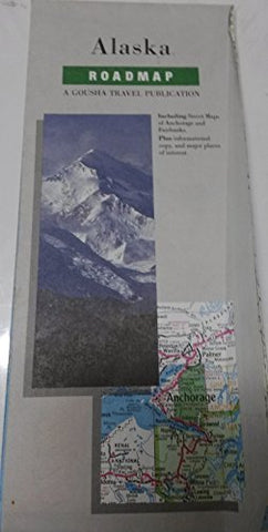 Alaska Roadmap (A Gousha travel publication) - Wide World Maps & MORE! - Book - Wide World Maps & MORE! - Wide World Maps & MORE!