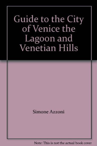 Guide to the City of Venice the Lagoon and Venetian Hills - Wide World Maps & MORE! - Book - Wide World Maps & MORE! - Wide World Maps & MORE!