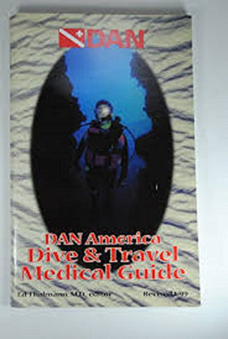 DAN America Dive & Travel Medical Guide - Wide World Maps & MORE! - Book - Wide World Maps & MORE! - Wide World Maps & MORE!