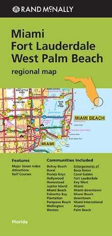 Rand McNally Folded Map: Miami, Fort Lauderdale, and West Palm Beach Regional Map (Rand McNally Miami/Fort Lauderdale/West Palm Beach) - Wide World Maps & MORE! - Book - Wide World Maps & MORE! - Wide World Maps & MORE!