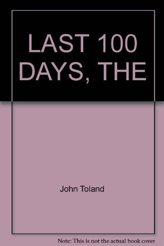 The Last 100 Days - Wide World Maps & MORE! - Book - Wide World Maps & MORE! - Wide World Maps & MORE!