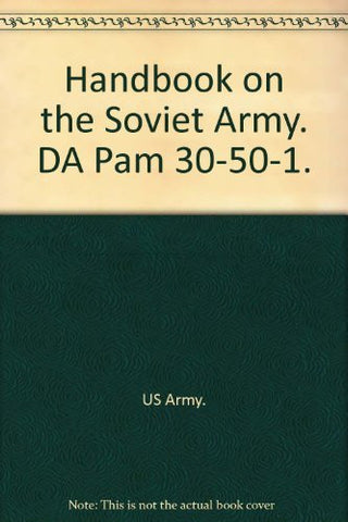 Handbook on the Soviet Army. DA Pam 30-50-1. - Wide World Maps & MORE! - Book - Wide World Maps & MORE! - Wide World Maps & MORE!