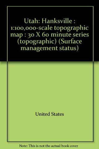 Utah: Hanksville : 1:100,000-scale topographic map : 30 X 60 minute series (topographic) (Surface management status) - Wide World Maps & MORE! - Book - Wide World Maps & MORE! - Wide World Maps & MORE!