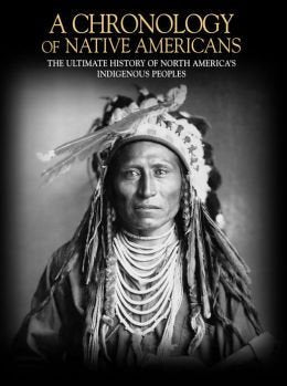 A Chronology of Native Americans - Wide World Maps & MORE!
