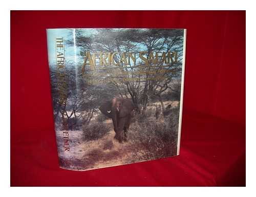The African Safari: The Ultimate Wildlife and Photographic Adventure - Wide World Maps & MORE! - Book - Wide World Maps & MORE! - Wide World Maps & MORE!