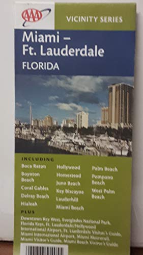 Miami-Ft. Lauderdale, Florida: Including Boca Raton, Boynton Beach ... Plus ... Ft. Lauderdale Visitor's Guide ... Miami Visitor's Guide, Miami Beach - Wide World Maps & MORE! - Book - Wide World Maps & MORE! - Wide World Maps & MORE!