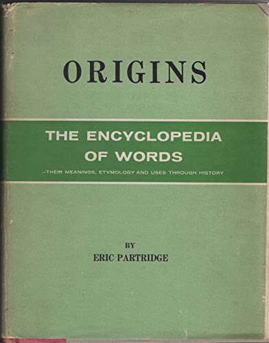 ORIGINS A Short Etylological Dictionary of Modern English - Wide World Maps & MORE!