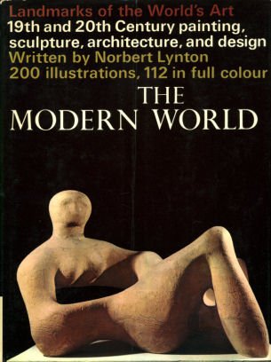 The modern world (Landmarks of the world's art) - Wide World Maps & MORE!